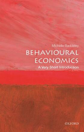 Baddeley | Behavioural Economics: A Very Short Introduction | Buch | 978-0-19-875499-2 | sack.de