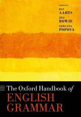 Aarts / Bowie / Popova |  Oxford Handbook of English Grammar | Buch |  Sack Fachmedien