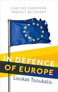 Tsoukalis |  In Defence of Europe | Buch |  Sack Fachmedien
