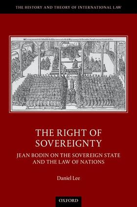 Lee | The Right of Sovereignty | Buch | 978-0-19-875553-1 | sack.de