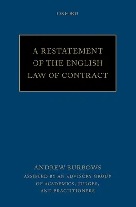 Burrows FBA, QC (hon) |  A Restatement of the English Law of Contract | Buch |  Sack Fachmedien