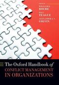 Colvin / Roche / Teague |  The Oxford Handbook of Conflict Management in Organizations | Buch |  Sack Fachmedien
