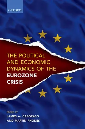 Caporaso / Rhodes |  Political and Economic Dynamics of the Eurozone Crisis | Buch |  Sack Fachmedien