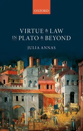 Annas |  Virtue and Law in Plato and Beyond | Buch |  Sack Fachmedien
