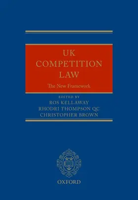 Kellaway / Thompson / Brown |  UK Competition Law: The New Framework | Buch |  Sack Fachmedien