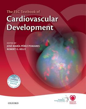 Perez-Pomares / Pérez-Pomares / Kelly |  The Esc Textbook of Cardiovascular Development | Buch |  Sack Fachmedien