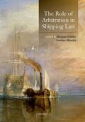 Goldby / Mistelis |  The Role of Arbitration in Shipping Law | Buch |  Sack Fachmedien