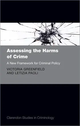 Greenfield / Paoli | Assessing the Harms of Crime | Buch | 978-0-19-875817-4 | www.sack.de
