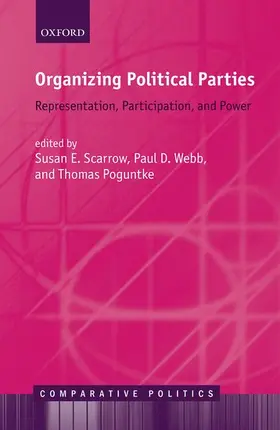 Al / Scarrow / Webb |  ORGANIZING POLITICAL PARTIES CEP C | Buch |  Sack Fachmedien