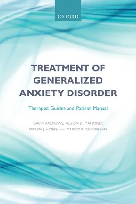 Andrews / Mahoney / Hobbs |  Treatment of Generalized Anxiety Disorder | Buch |  Sack Fachmedien