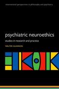 Glannon |  Psychiatric Neuroethics: Studies in Research and Practice | Buch |  Sack Fachmedien