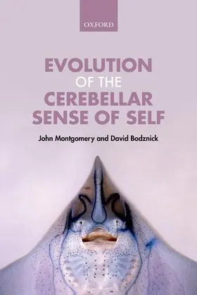 Montgomery / Bodznick |  Evolution of the Cerebellar Sense of Self | Buch |  Sack Fachmedien