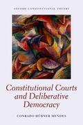 Mendes |  Constitutional Courts and Deliberative Democracy | Buch |  Sack Fachmedien