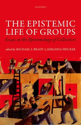 Brady / Fricker |  EPISTEMIC LIFE OF GROUPS MAOS C | Buch |  Sack Fachmedien