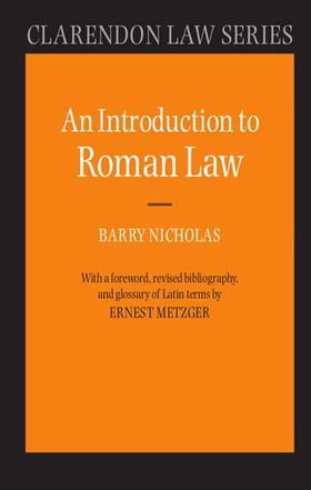Nicholas / Metzger | An Introduction to Roman Law | Buch | 978-0-19-876063-4 | sack.de