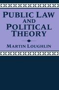 Loughlin |  Public Law and Political Theory | Buch |  Sack Fachmedien