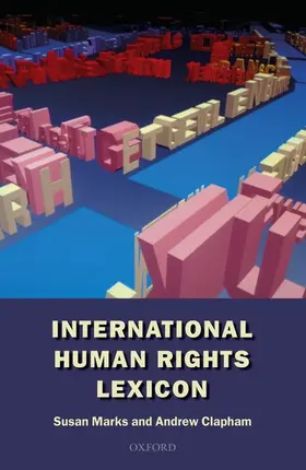Marks / Clapham |  International Human Rights Lexicon | Buch |  Sack Fachmedien