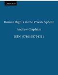 Clapham |  Human Rights in the Private Sphere | Buch |  Sack Fachmedien