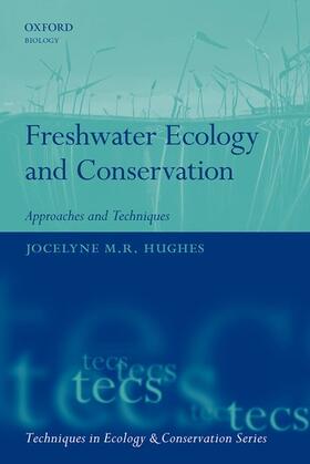 Hughes | Freshwater Ecology and Conservation | Buch | 978-0-19-876638-4 | sack.de