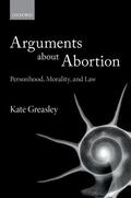 Greasley |  Arguments about Abortion | Buch |  Sack Fachmedien