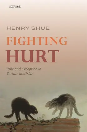Shue | Fighting Hurt | Buch | 978-0-19-876762-6 | sack.de