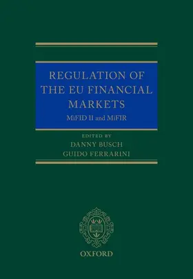 Busch / Ferrarini |  Regulation of the EU Financial Markets | Buch |  Sack Fachmedien