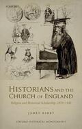 Kirby |  Historians and the Church of England | Buch |  Sack Fachmedien