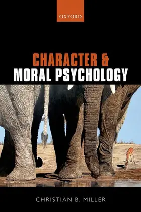 Miller |  Character and Moral Psychology | Buch |  Sack Fachmedien