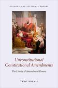 Roznai |  Unconstitutional Constitutional Amendments | Buch |  Sack Fachmedien