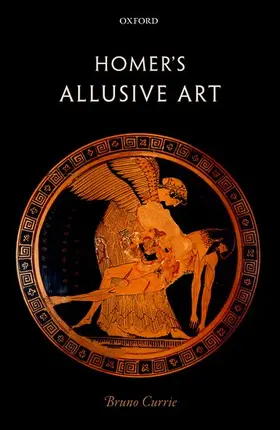 Currie |  HOMERS ALLUSIVE ART C | Buch |  Sack Fachmedien