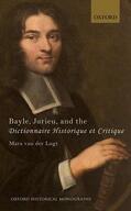 van der Lugt |  Bayle, Jurieu, and the Dictionnaire Historique Et Critique | Buch |  Sack Fachmedien