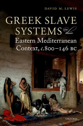 Lewis |  GREEK SLAVE SYST EAST MEDIT CONTEXT C | Buch |  Sack Fachmedien