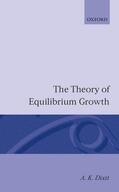 Dixit |  The Theory of Equilibrium Growth | Buch |  Sack Fachmedien
