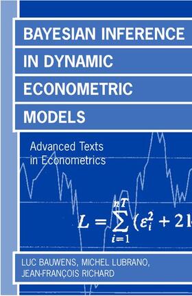 Bauwens / Lubrano / Richard | Bayesian Inference in Dynamic Econometric Models | Buch | 978-0-19-877313-9 | sack.de