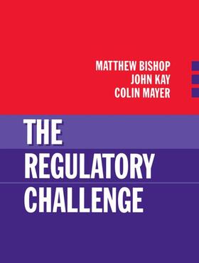 Bishop / Kay / Mayer | The Regulatory Challenge | Buch | 978-0-19-877342-9 | sack.de