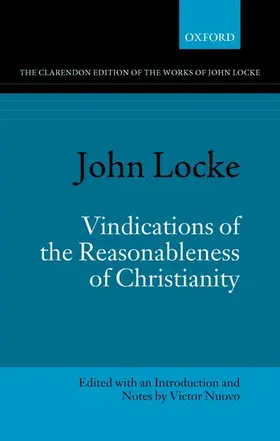 Nuovo |  John Locke: Vindications of the Reasonableness of Christianity | Buch |  Sack Fachmedien