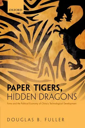 Fuller |  Paper Tigers, Hidden Dragons | Buch |  Sack Fachmedien