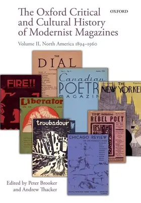 Brooker / Thacker |  The Oxford Critical and Cultural History of Modernist Magazines | Buch |  Sack Fachmedien