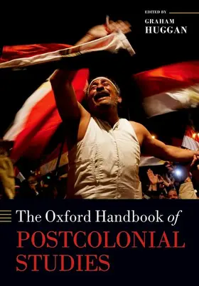 Huggan | The Oxford Handbook of Postcolonial Studies | Buch | 978-0-19-877845-5 | sack.de