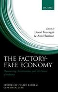 Fontagne / Fontagné / Harrison |  The Factory-Free Economy | Buch |  Sack Fachmedien