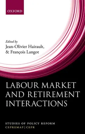 Hairault / Langot |  Labour Market and Retirement Interactions | Buch |  Sack Fachmedien