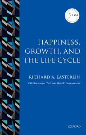 Easterlin / Hinte / Zimmermann |  Happiness, Growth, and the Life Cycle | Buch |  Sack Fachmedien
