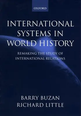 Buzan / Little |  International Systems in World History | Buch |  Sack Fachmedien