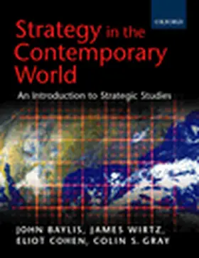 Baylis / Wirtz / Cohen |  Strategy in the Contemporary World | Buch |  Sack Fachmedien