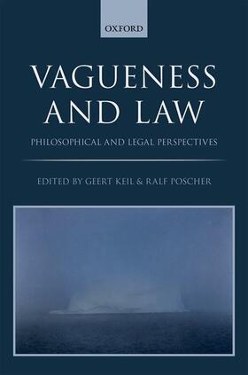 Keil / Poscher | Vagueness in the Law | Buch | 978-0-19-878288-9 | sack.de
