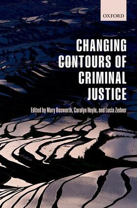 Bosworth / Hoyle / Zedner |  Changing Contours of Criminal Justice | Buch |  Sack Fachmedien