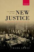 Lewis |  The Birth of the New Justice: The Internationalization of Crime and Punishment, 1919-1950 | Buch |  Sack Fachmedien