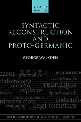 Walkden |  Syntactic Reconstruction and Proto-Germanic | Buch |  Sack Fachmedien