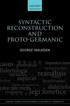 Walkden |  Syntactic Reconstruction and Proto-Germanic | Buch |  Sack Fachmedien