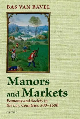 van Bavel |  Manors and Markets | Buch |  Sack Fachmedien